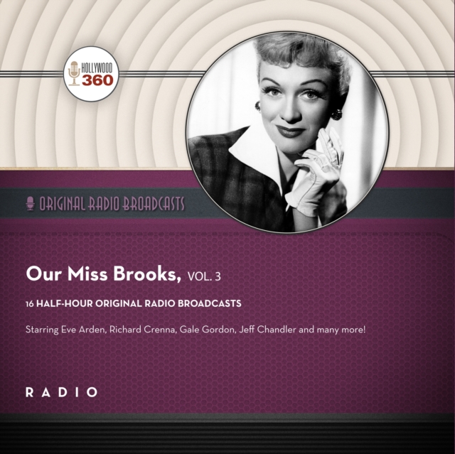 Our Miss Brooks, Vol. 3, eAudiobook MP3 eaudioBook