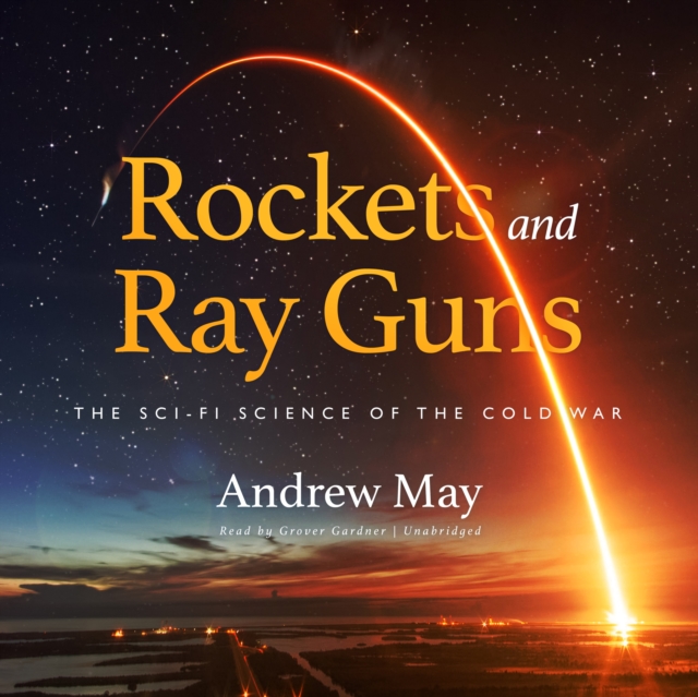 Rockets and Ray Guns, eAudiobook MP3 eaudioBook