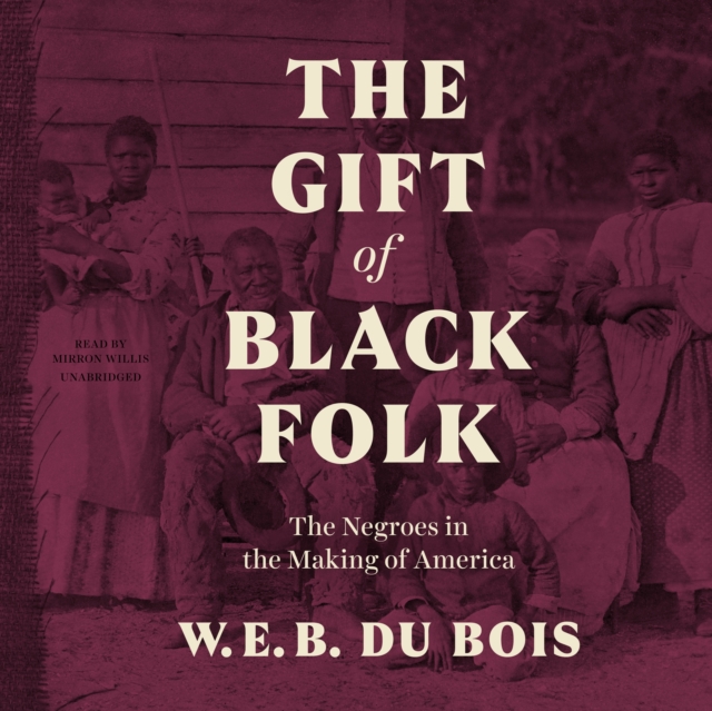 The Gift of Black Folk, eAudiobook MP3 eaudioBook