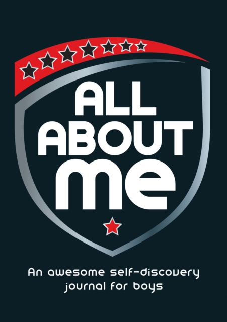 All About Me : An Awesome Self-Discovery Journal for Boys, Paperback / softback Book