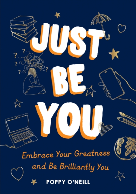 Just Be You : Embrace Your Greatness and Be Brilliantly You, EPUB eBook