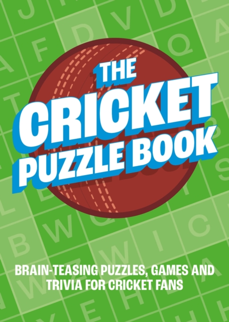 The Rugby Puzzle Book: Brain-Teasing Puzzles, Games And