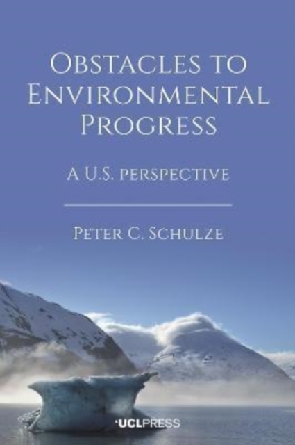 Obstacles to Environmental Progress : A U.S. Perspective, Paperback / softback Book