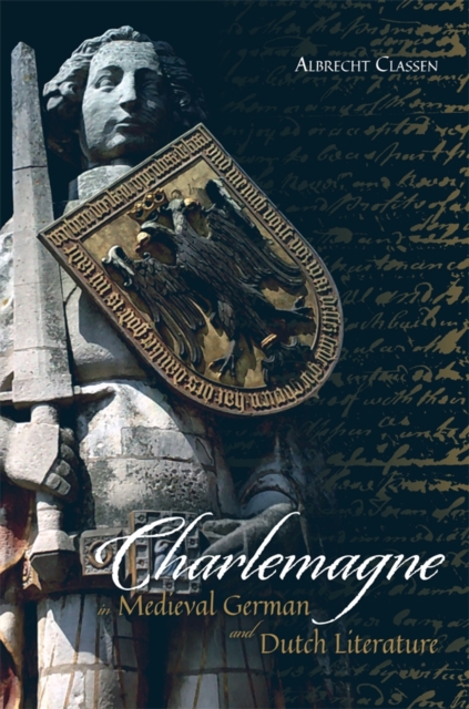 Charlemagne in Medieval German and Dutch Literature, PDF eBook