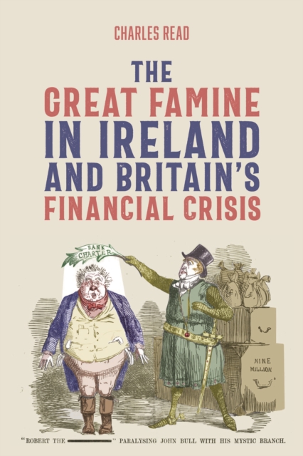 The Great Famine in Ireland and Britain's Financial Crisis, PDF eBook