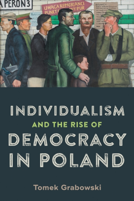 Individualism and the Rise of Democracy in Poland, PDF eBook