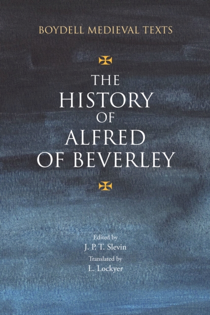 The History of Alfred of Beverley, PDF eBook