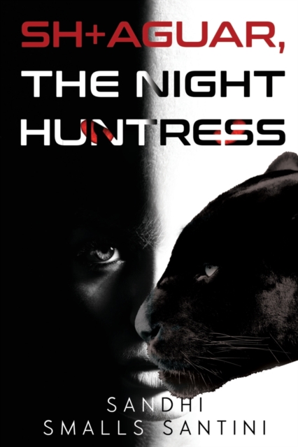 SH+AGUAR, The Night Huntress, Paperback / softback Book