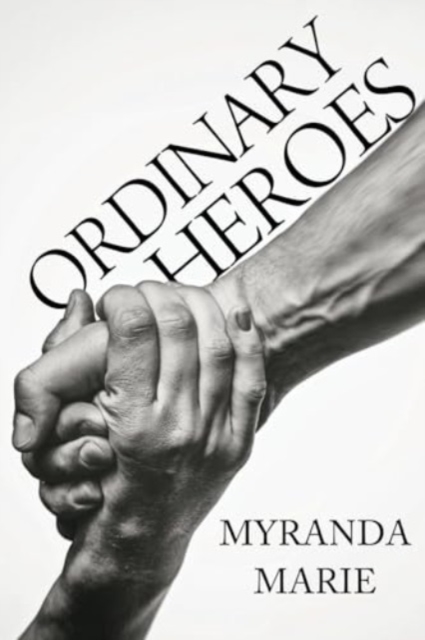 Ordinary Heroes, Paperback / softback Book