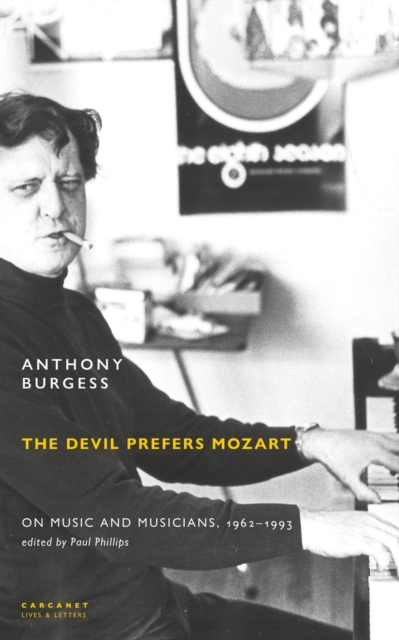 The Devil Prefers Mozart : On Music and Musicians, 1962-1993, Paperback / softback Book