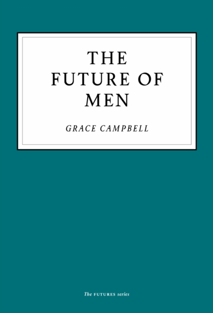 The Future of Men, EPUB eBook