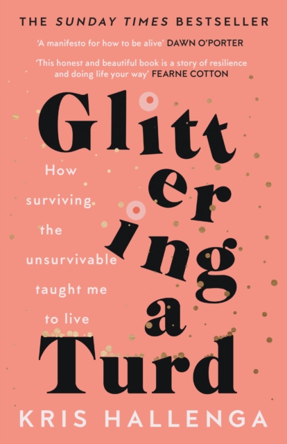 Glittering a Turd : The Sunday Times Top Ten Bestseller, EPUB eBook