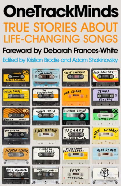 OneTrackMinds : True stories about life-changing songs, EPUB eBook