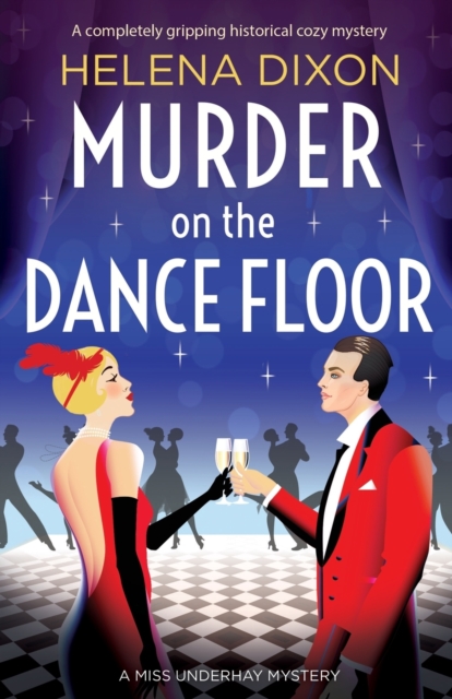 Murder on the Dance Floor : A completely gripping historical cozy mystery, Paperback / softback Book