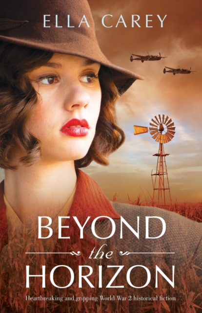 Beyond the Horizon : Heartbreaking and gripping World War 2 historical fiction, Paperback / softback Book