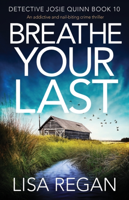 Breathe Your Last : An addictive and nail-biting crime thriller, Paperback / softback Book