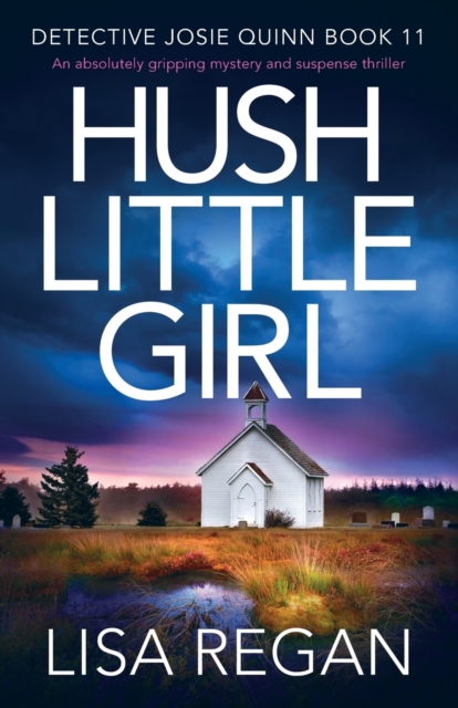 Hush Little Girl, Paperback / softback Book