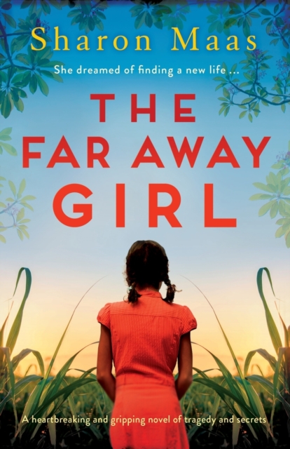 The Far Away Girl : A heartbreaking and gripping novel of tragedy and secrets, Paperback / softback Book