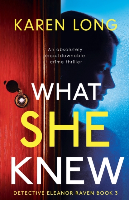 What She Knew : An absolutely unputdownable crime thriller, Paperback / softback Book