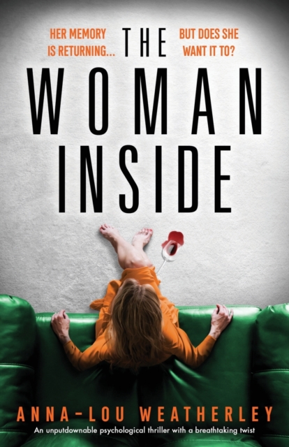 The Woman Inside : An unputdownable psychological thriller with a breathtaking twist, Paperback / softback Book