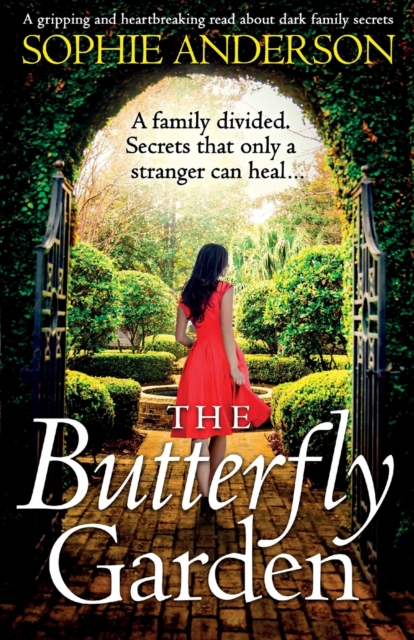 The Butterfly Garden : A gripping and heartbreaking read about dark family secrets, Paperback / softback Book