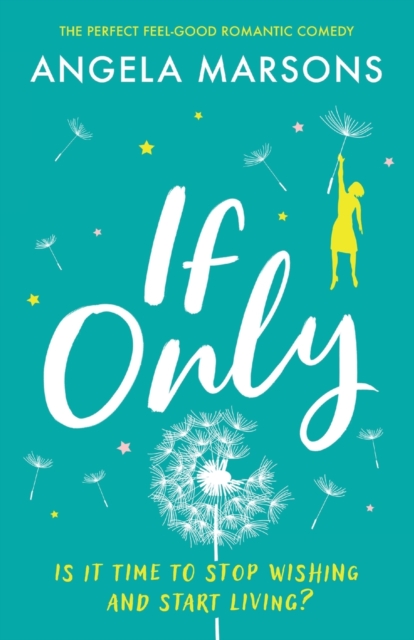 If Only : The perfect feel-good romantic comedy, Paperback / softback Book