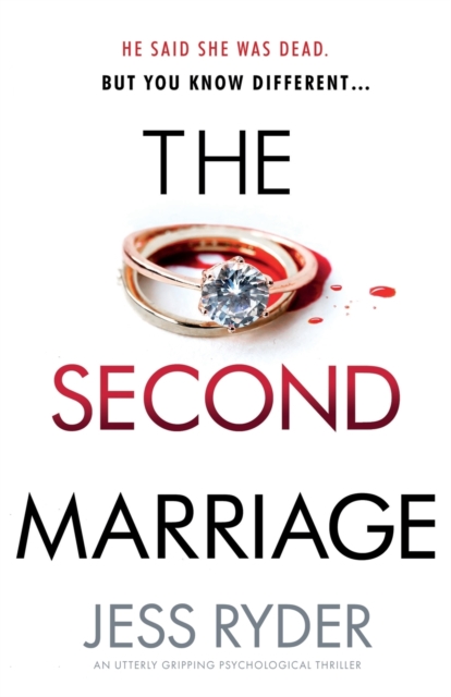 The Second Marriage : An utterly gripping psychological thriller, Paperback / softback Book