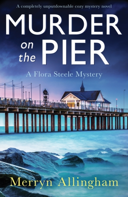 Murder on the Pier : A completely unputdownable cozy mystery novel, Paperback / softback Book
