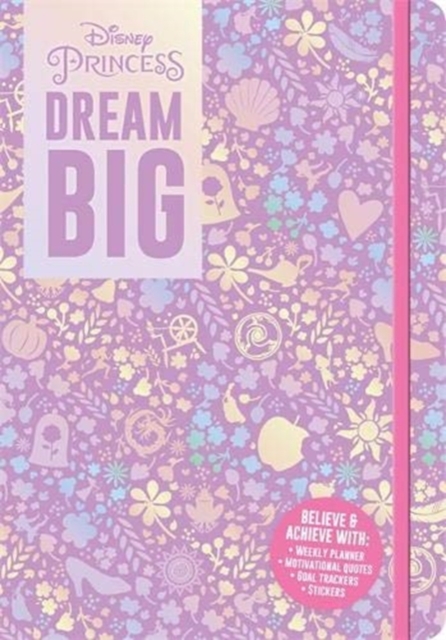 Disney Princess: Dream Big, Paperback / softback Book