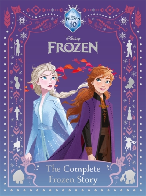 Disney Frozen: The Complete Frozen Story, Hardback Book