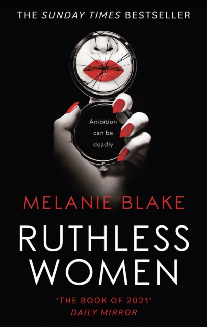 Ruthless Women : The Sunday Times bestseller, Hardback Book