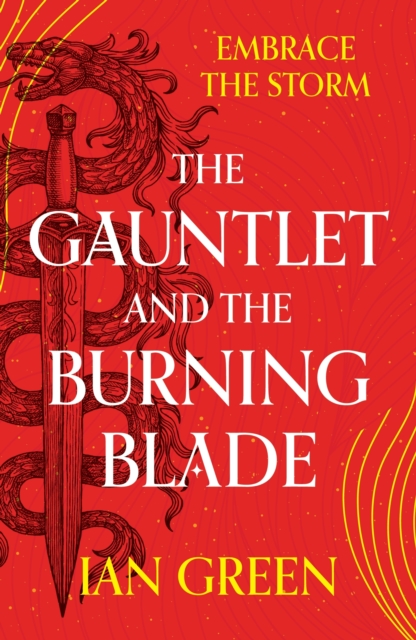 The Gauntlet and the Burning Blade, Paperback / softback Book