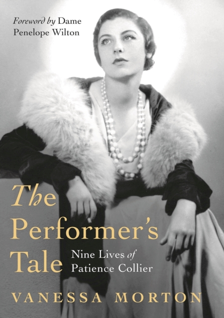 The Performer's Tale : The Nine Lives of Patience Collier, Hardback Book