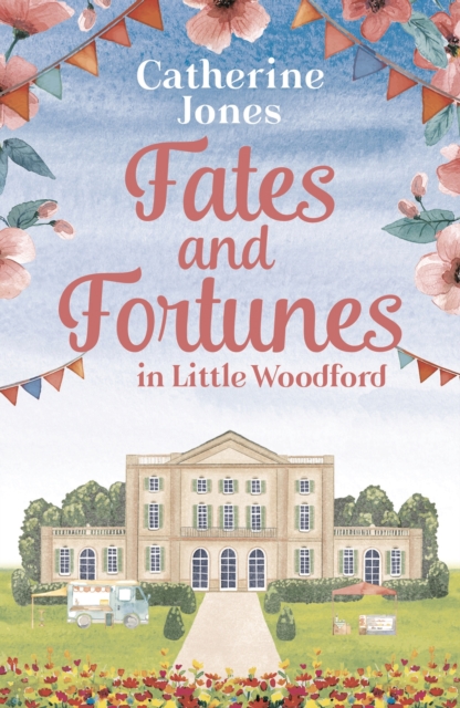 Fates and Fortunes in Little Woodford, Paperback / softback Book