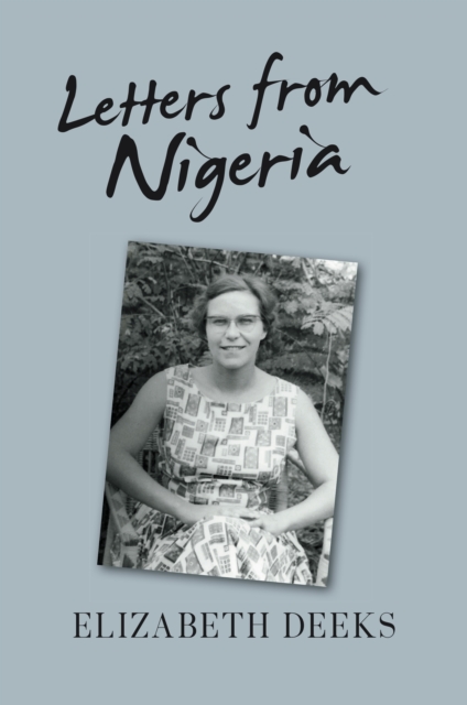Letters From Nigeria, EPUB eBook