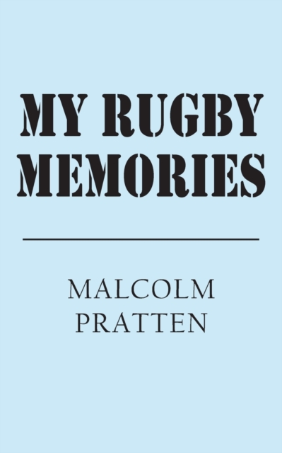 My Rugby Memories, Paperback / softback Book