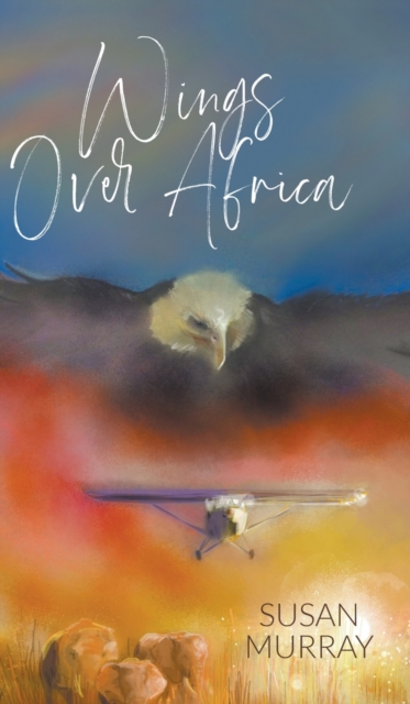 Wings Over Africa, Hardback Book