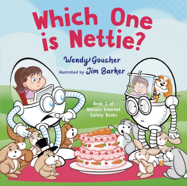 Which One is Nettie? : introduce cyber security to your children, Paperback / softback Book