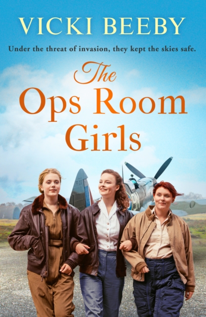 The Ops Room Girls : An uplifting and romantic WW2 saga, Paperback / softback Book