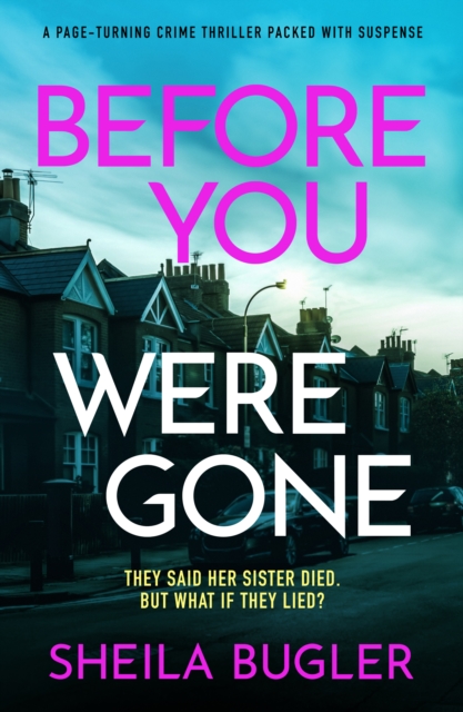 Before You Were Gone : A completely gripping crime thriller packed with suspense, EPUB eBook