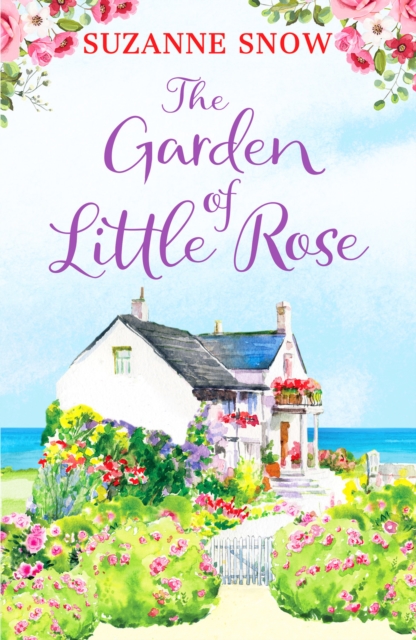 The Garden of Little Rose : A gorgeous and heartwarming romance, Paperback / softback Book