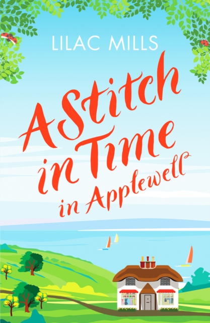 A Stitch in Time in Applewell : A feel-good romance to make you smile, Paperback / softback Book