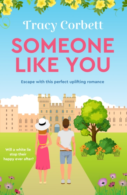 Someone Like You : Escape with this perfect uplifting romance, Paperback / softback Book