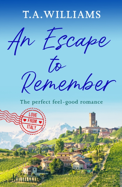 An Escape to Remember : The perfect feel-good romance, EPUB eBook