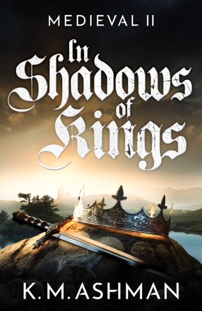 Medieval II - In Shadows of Kings, Paperback / softback Book