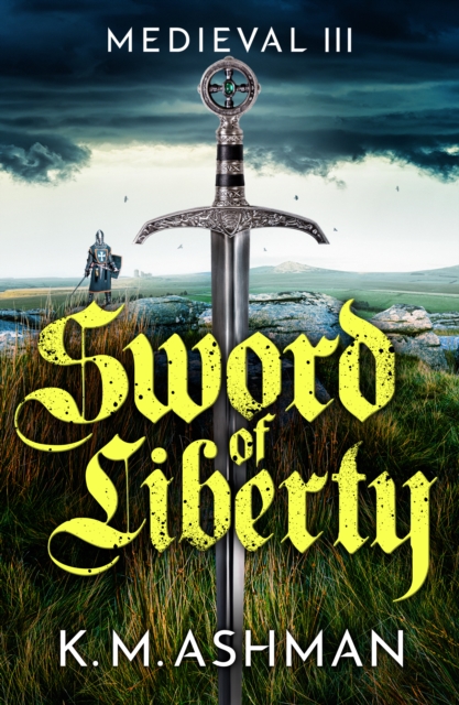 Medieval III - Sword of Liberty, EPUB eBook