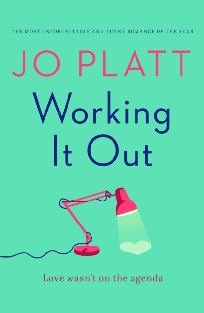 Working It Out : The most unforgettable and funny romance of the year, EPUB eBook