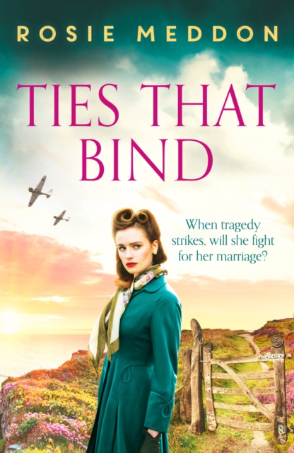 Ties That Bind : A compelling and heartbreaking WWII historical fiction, Paperback / softback Book