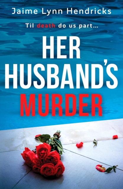 Her Husband's Murder : An absolutely gripping psychological suspense novel, Paperback / softback Book