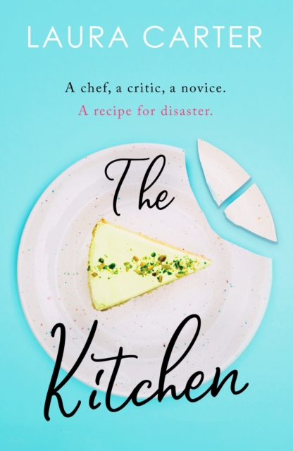 The Kitchen : A feel-good novel of unexpected friendship and romance, Paperback / softback Book